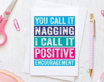Positive Encouragement Funny Anniversary Greeting Card