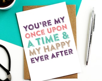 You Are My Happy Ever After Anniversary Love Wedding Celebration Greeting Card DYPW036