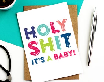 Holy Shit It's A Baby Funny New Baby Joke Contemporary Typographic Joke British Humour Greetings Card DYPNB008