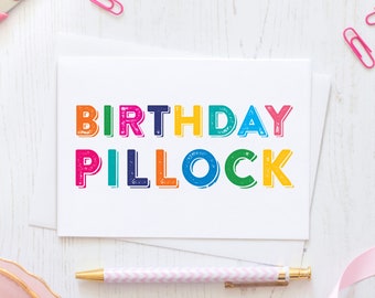 Birthday Pillock Funny Yorkshire British Greeting Card